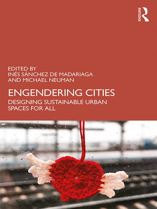 Title details for Engendering Cities by Inés Sánchez de Madariaga - Wait list